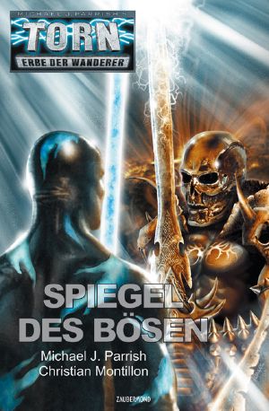 [Torn - Wanderer der Zeit 41] • Spiegel des Bösen